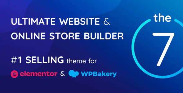 The7 — Ultimate Website & Online Store Builder for WordPress & WooCommerce